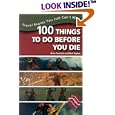 100 Things to Do Before You Die: Travel Events You Just Can't Miss
