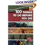 100 Things to Do Before You Die: Travel Events You Just Can't Miss
