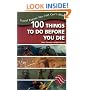 100 Things to Do Before You Die: Travel Events You Just Can't Miss
