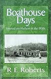 Boathouse Days: Inwood-on-Hudson in the 1930s