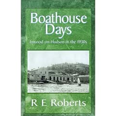 Boathouse Days: Inwood-on-Hudson in the 1930s