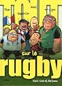 Tout sur le Rugby