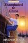 Shanghaied to China: Hudson Taylor (Trailblazer Books #9)