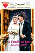A Family at Last (Stealing Home Series #3) (Love Inspired #121)
