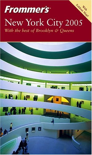 City Travel Guides Discounted  Books : Frommer's New York City 2005 (Frommer's Complete)