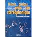 Th�orie et pratique de la prise de son st�r�ophonique