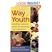 The Way of Youth: Buddhist Common Sense for Handling Life's Questions