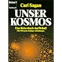 Unser Kosmos. Eine Reise durch das Weltall. von Carl Sagan