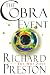 THE COBRA EVENT BY RICHARD PRESTON