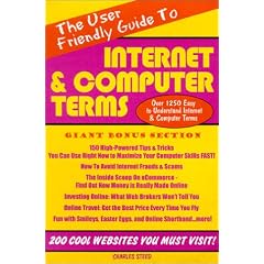The User Friendly Guide to Internet & Computer Terms