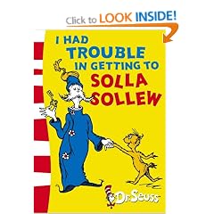 Dr Seuss - Yellow Back Book - I Had Trouble in Getting to Solla Sollew