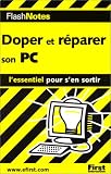 Doper et r�parer son PC