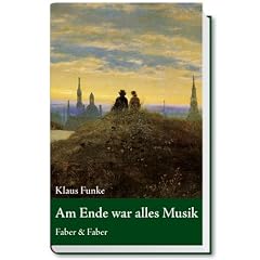 Am Ende war alles Musik