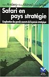 Revue Village Mondial  / Safari en pays stratégie : L'exploration des grands courants de la pensée stratégique