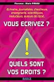 Revue Dixit  / Vous écrivez ? Quels sont vos droits ?