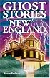 Ghost Stories of New England