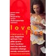 Love's Fire: Seven New Plays Inspired By Seven Shakespearean Sonnets by Acting Co.