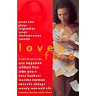 Click here to buy Love's Fire: Seven New Plays Inspired By Seven Shakespearean Sonnets by  Acting Co..