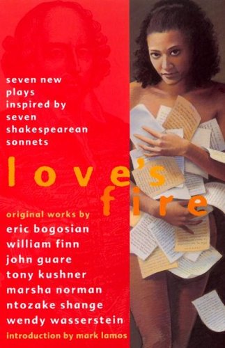 Buy Love's Fire: Seven New Plays Inspired by Seven Shakespearean Sonnets online at Discounted New and Used prices. Delivered to your door with Off-The-Bookshelf.