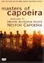 Masters Of Capoeira, Volume 1: Mestre Acordeon Hosts Mestre Nestor Capoeira