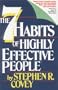 The 7 Habits of Highly Effective People