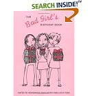 Click here to buy The Bad Girl's Birthday Book: Dates to Remember Year after Fabulous Year (Bad Girl's) by  Tuttle.