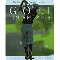 Golf in America: The First 100 Years