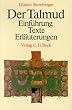 Der Talmud: Einf�hrung. Texte. Erl�uterungen