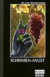 Schwaben- Angst - Klaus Wanninger