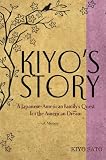 Kiyos Story: A Japanese-American Familys Quest for the American Dream