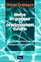 Mettre en pratique le d�veloppement durable : Quel processus pour l'entreprise responsable ?