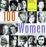 100 Most Important Women of the 20th Century
