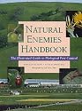 Natural Enemies Handbook: The Illustrated Guide to Biological Pest Control (Publication (University of California (System). Division of Agriculture and Natural Resources), 3386.)