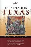 It Happened in Texas