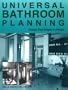 Universal Bathroom Planning, Design That Adapts to People