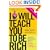I Will Teach You To Be Rich
