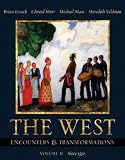 The West: Encounters and Transformations: Chapters 14-29 v. 2