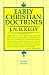 Early Christian Doctrines: Revised Edition