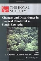 Changes and Disturbance in Tropical Rainforest in South-East Asia