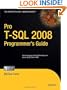Pro T-SQL 2008 Programmer's Guide (Expert's Voice in SQL Server)