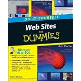 Web Sites Do-It-Yourself For Dummies (For Dummies (Computers))