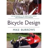 Bicycle Design: The Search for the Perfect Machine (Cyclebooks Series)