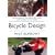 Bicycle Design: The Search for the Perfect Machine (Richard's Cycle Books)
