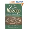 The ZETA Message: Connecting All Beings in Oneness (The Zeta Series)