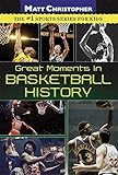 Great moments in basketball history