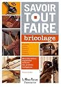 Savoir tout faire Bricolage