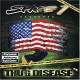 Thug Diseaseby Spice 1
