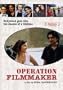 Operation Filmmaker