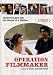 Operation Filmmaker