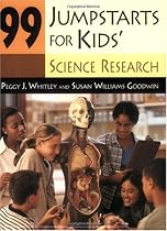 99 Jumpstarts for Kids' Science Research